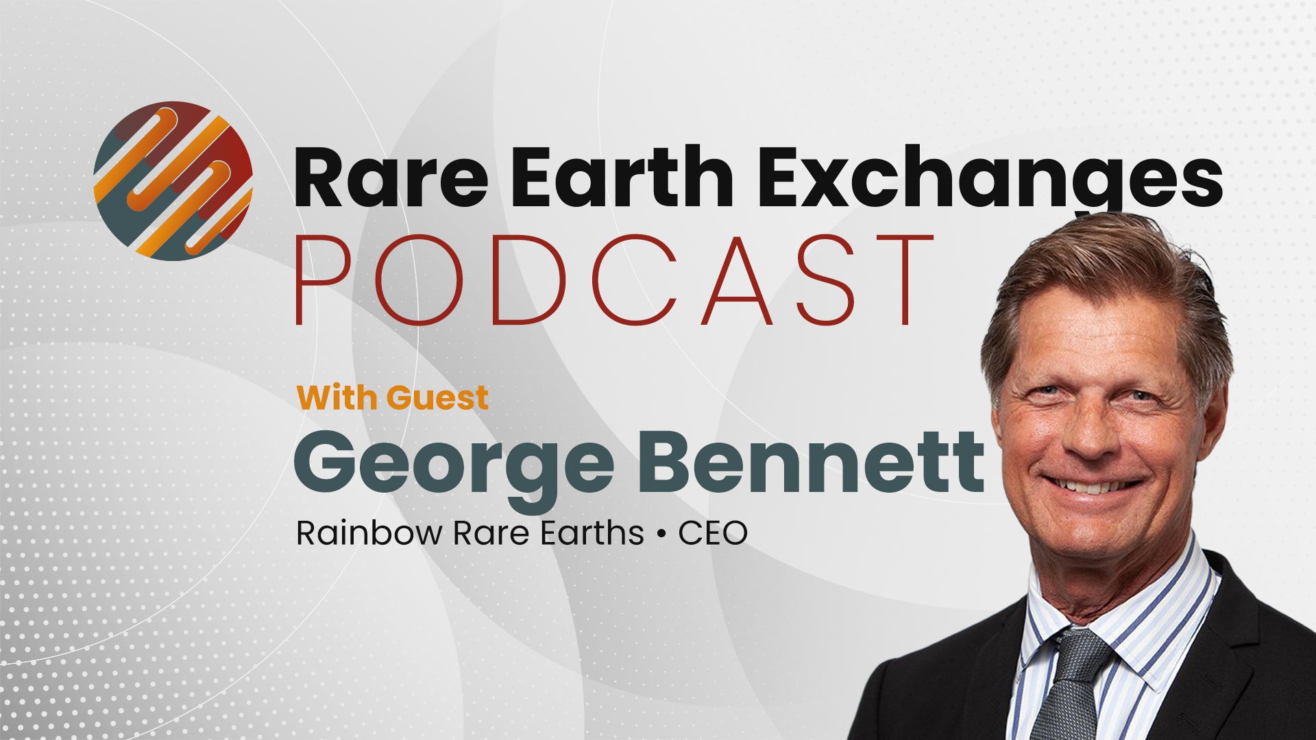 S1 E42: Rainbow Rare Earth: Innovative Mining Approach With George ...